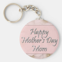 Happy Mother's Day Mom Keychains