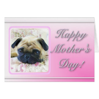 Pug Mothers Day Cards, Pug Mothers Day Card Templates, Postage ...