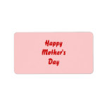 Happy Mothers Day. Red and Pink. Custom Address Label