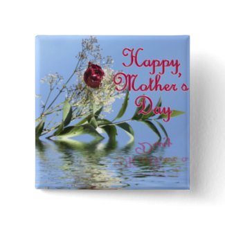 Happy Mothers Day Rosy Reflection button