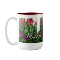 "Happy Mother's Day" Tulips Mug by CaroleArt "Happy Mother's Day" Tulips Mug