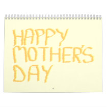 Happy Mothers Day. Yellow. Wall Calendar