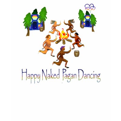 Happy Naked Pagan Dancing T-shirts by bakawoosi