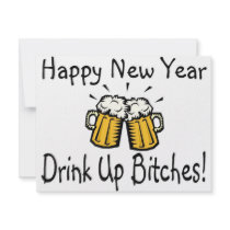 Happy New Year Drink Up Bitches Beer 2 invitations