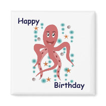 Happy Octopus Happy Birthday Magnet