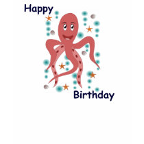 Happy Octopus Happy Birthday Tshirts