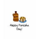 Happy Pancake Day! t-shirts by cafemiranda Happy Pancake Day! t-shirts