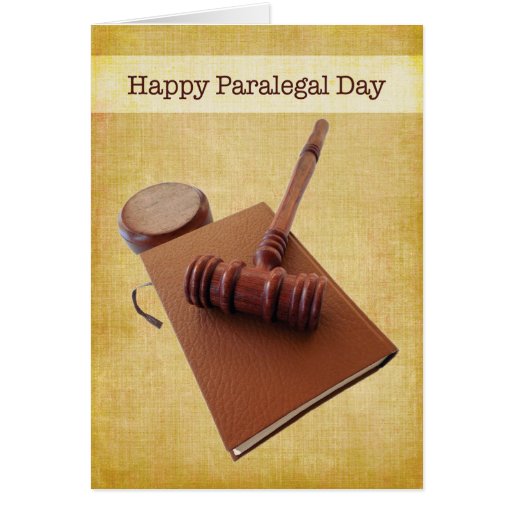 happy-paralegal-day-gavel-book-on-brown-card-zazzle