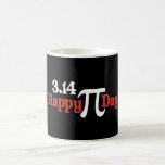 Happy Pi Day 3.14 - March 14th Coffee Mugs