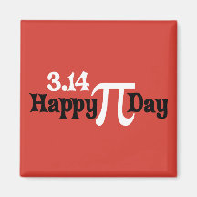Happy Pi Day 3.14 - March 14th Refrigerator Magnets