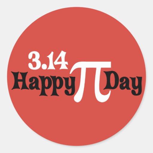 Happy Pi Day 3.14 March 14th Round Sticker Zazzle