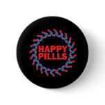 Happy Pills Pinback Buttons