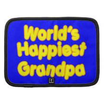 Happy Positive Grandfather Worlds Happiest Grandpa Organizer