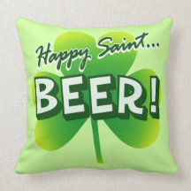 Happy Saint ... BEER! Throw Pillow