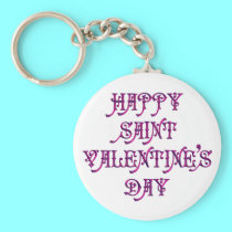 Happy Saint Valentine's Day keychains by Artists4God Happy Saint Valentine's Day keychains