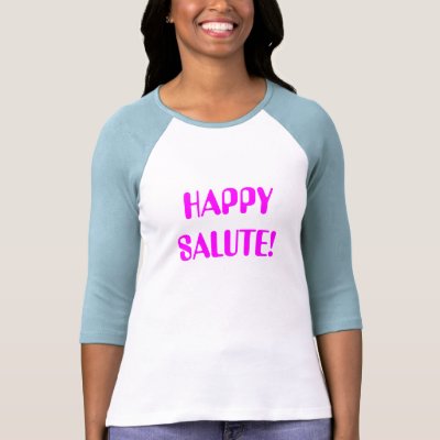 HAPPY SALUTE! 2 TEE SHIRTS by BILLYJOSEPH