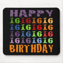 Happy Sixteenth Birthday! Mouse Pads
