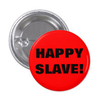 HAPPY SLAVE! buttons