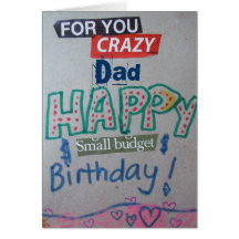 Happy Small Budget Birthday Dad Customized Card