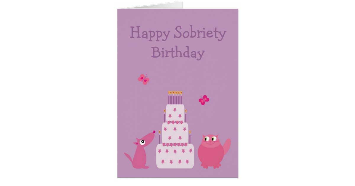 Happy Sobriety Birthday Card | Zazzle