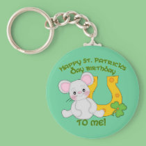 Happy St. Patrick's Birthday to Me! keychains