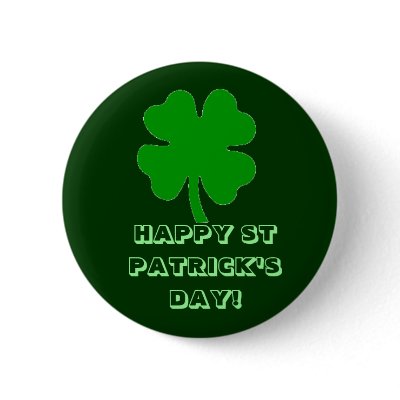 HAPPY ST PATRICK'S DAY! BUTTON by zeldakix17