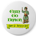 Happy St. Patrick's Day Funny Slogan buttons