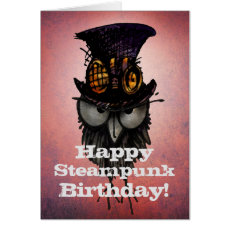 Happy Steampunk Birthday! - Funny Grumpy Owl Card