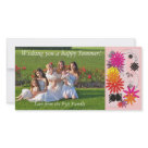 8x4 - Everyone sends out photo cards for Christmas and New Years.  Be different and send one out for Summer, or even for Easter instead!  This beautiful Summer flowers design makes a lovely photo card for the Summer or for Easter. Just replace the photo with your own, and click on the text to change it.