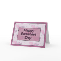 Happy Sweetest Day cards by JustParties Happy Sweetest Day cards