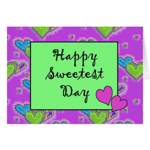 Happy Sweetest Day Card Zazzle