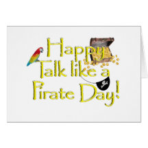 Happy Talk Like A Pirate Day! Greeting Cards