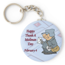 Happy Thank a Mailman Day February 4 Keychain