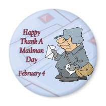 Happy Thank a Mailman Day February 4 Magnets