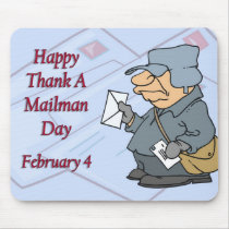 Happy Thank a Mailman Day February 4 Mousepad