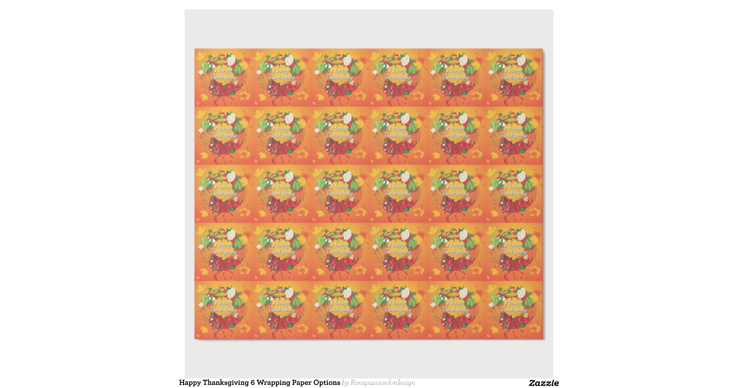 Happy Thanksgiving 6 Wrapping Paper Options Zazzle