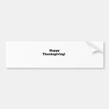 happy thanksgiving bumper sticker