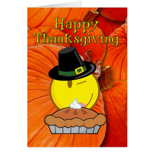 Happy Thanksgiving Smiley Face Pilgrim Pie Card Zazzle