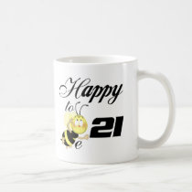Happy to be 21 mugs
