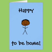 Happy to be home - for boy cards