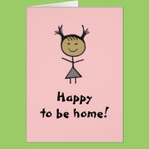 Happy to be home! cards