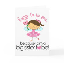 Happy To Be Me Fairy Big Sister T-shirt Card