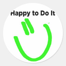 Happy to Do It Stickers