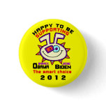 HAPPY TO SUPPORT OBAMA./BIDDEN 1012 buttons