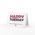 Happy Tuesday Greeting Cards