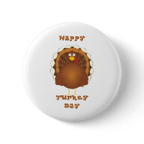 Happy Turkey day Thanksgiving Pinback Button