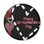 Happy UN-Valentine's Day magnets