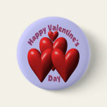 Happy Valentines Day T-shirts and Gifts Pin
