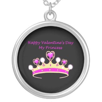 Happy Valentine's Day to my Princess with tiara necklace