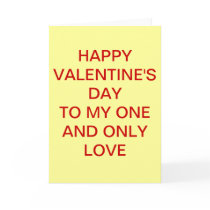 HAPPY VALENTINE'S DAYTO MY ONE AND ONLYLOVE cards